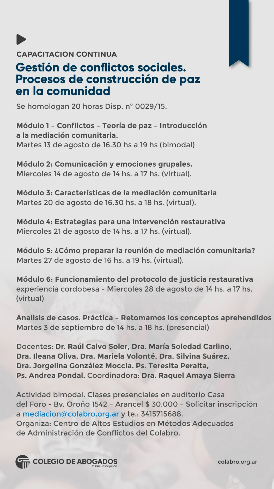 CAPACITACION CONTINUA: GESTION DE CONFLICTOS SOCIALES. PROCESOS DE CONSTRUCCIÓN DE PAZ EN LA COMUNIDAD - inicio 13/08/2024